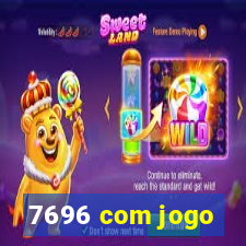 7696 com jogo